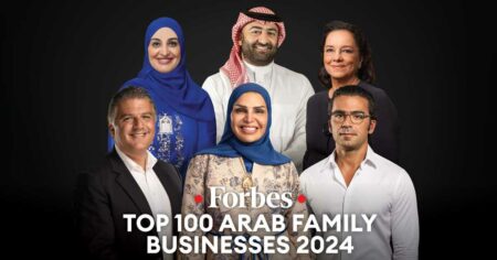 فوربس تكشف عن قائمة أقوى 100 شركة عائلية عربية لعام 2024
